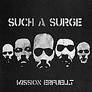 Such A Surge : Mission Erfuellt Such A Surge : Mission Erfuellt